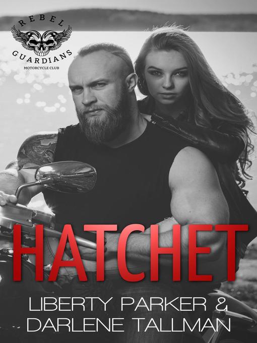 Title details for Hatchet by Liberty Parker - Available